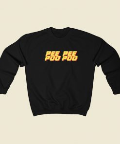 Pee Pee Poo Poo Sweatshirts Style