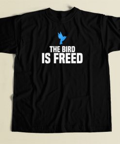 The Bird Is Freed T Shirt Style