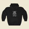 Can You Taste My Lips Hoodie Style