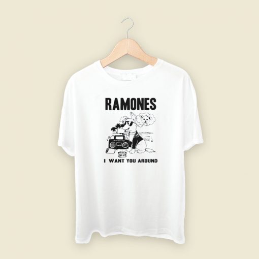 Dog Ramones I Want You Around T Shirt Style