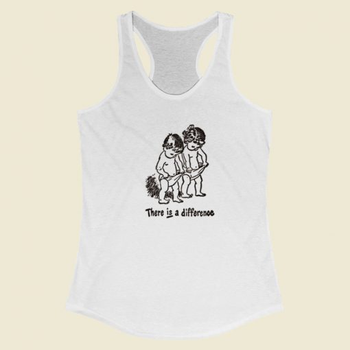 There Is Difference Racerback Tank Top
